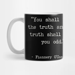 You shall know the truth and the truth shall make you odd Mug